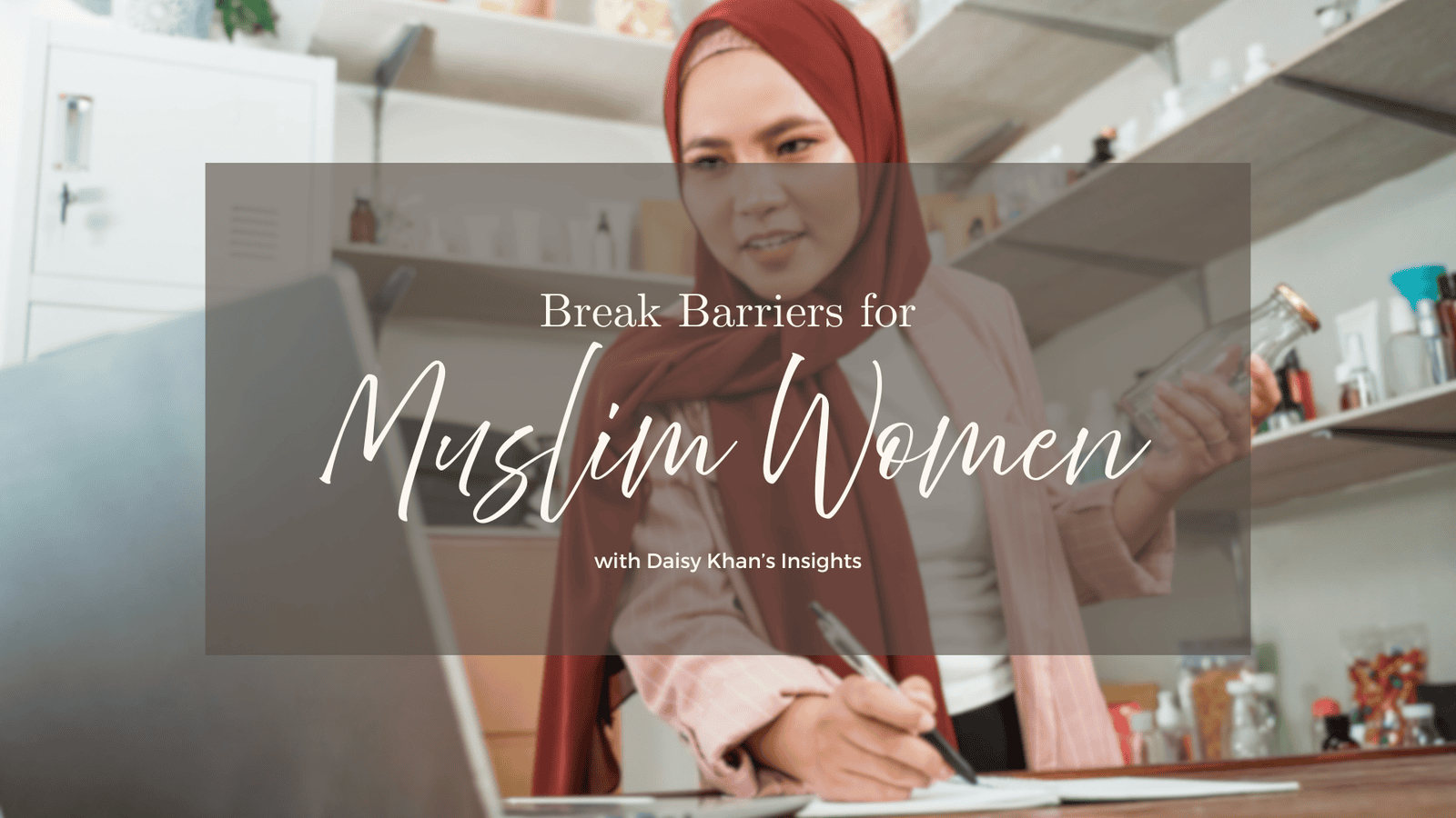 Break Barriers for Muslim Women with Daisy Khan’s Quranic Wisdom